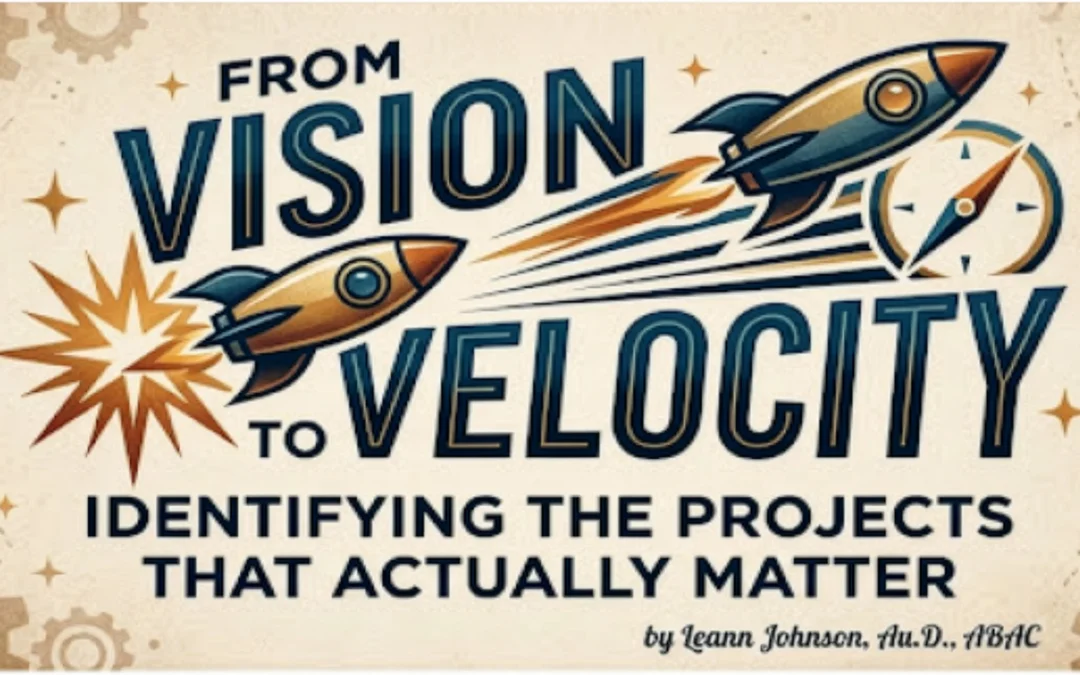 From Vision to Velocity_ Identifying the Projects That Actually Matter