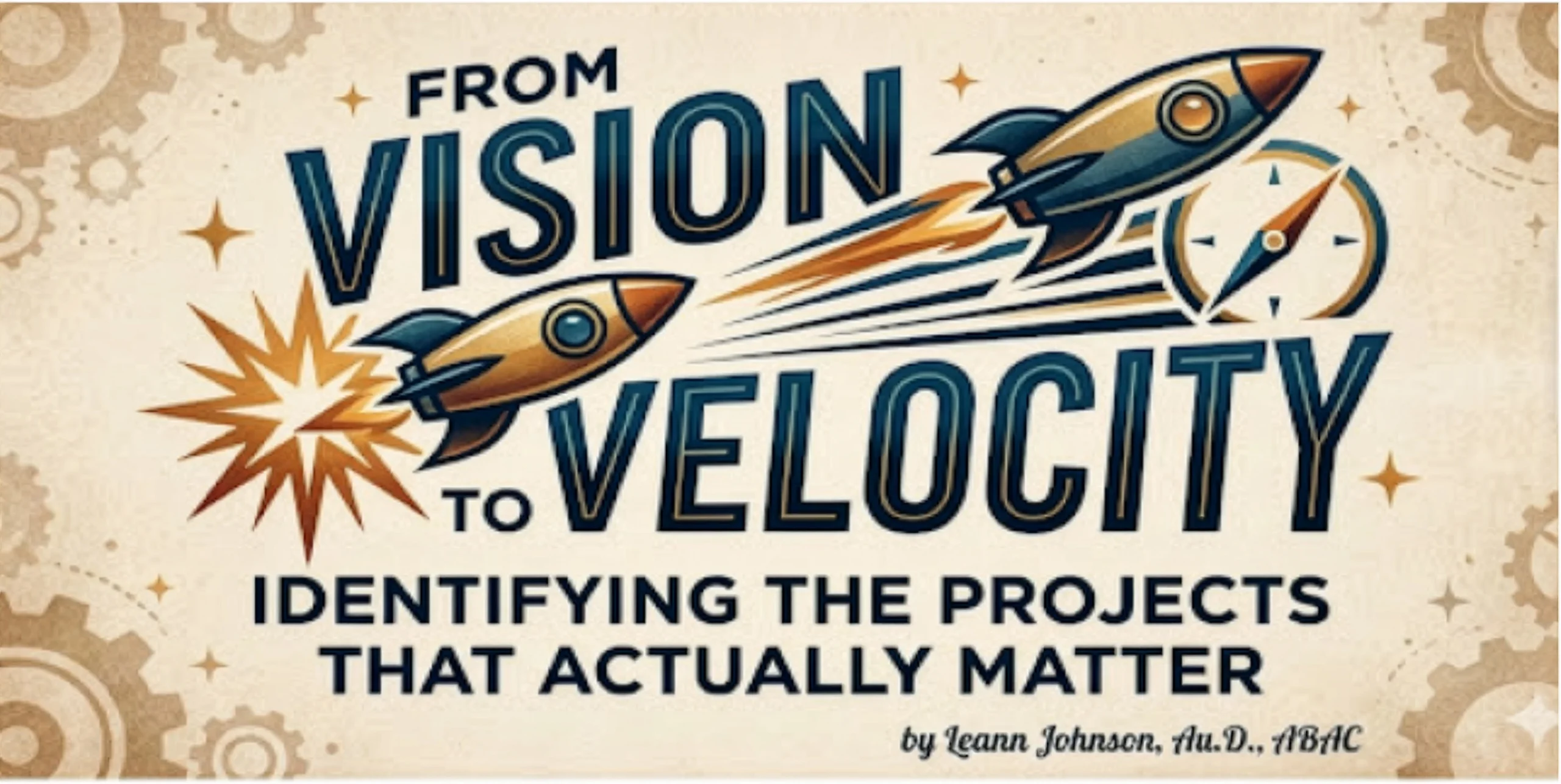 From vision to velocity — audiology practice growth strategy
